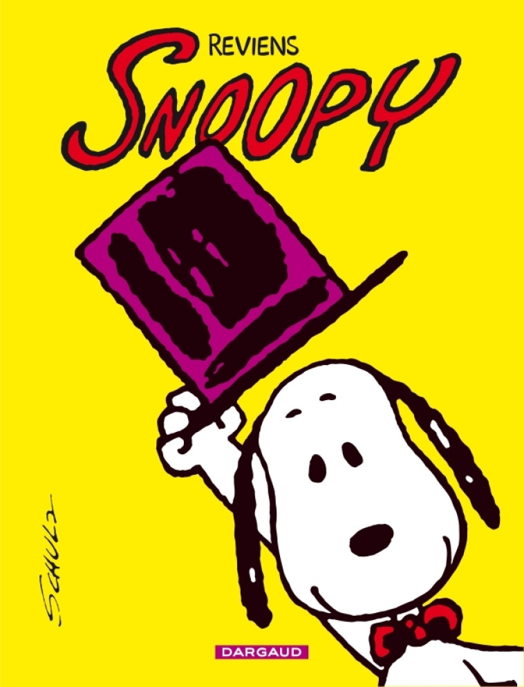 REVIENS SNOOPY - Charles Monroe SCHULZ - DARGAUD