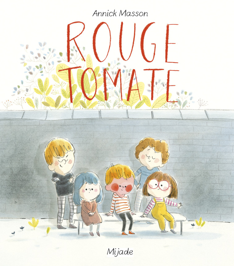 Rouge Tomate -  Masson annick - MIJADE