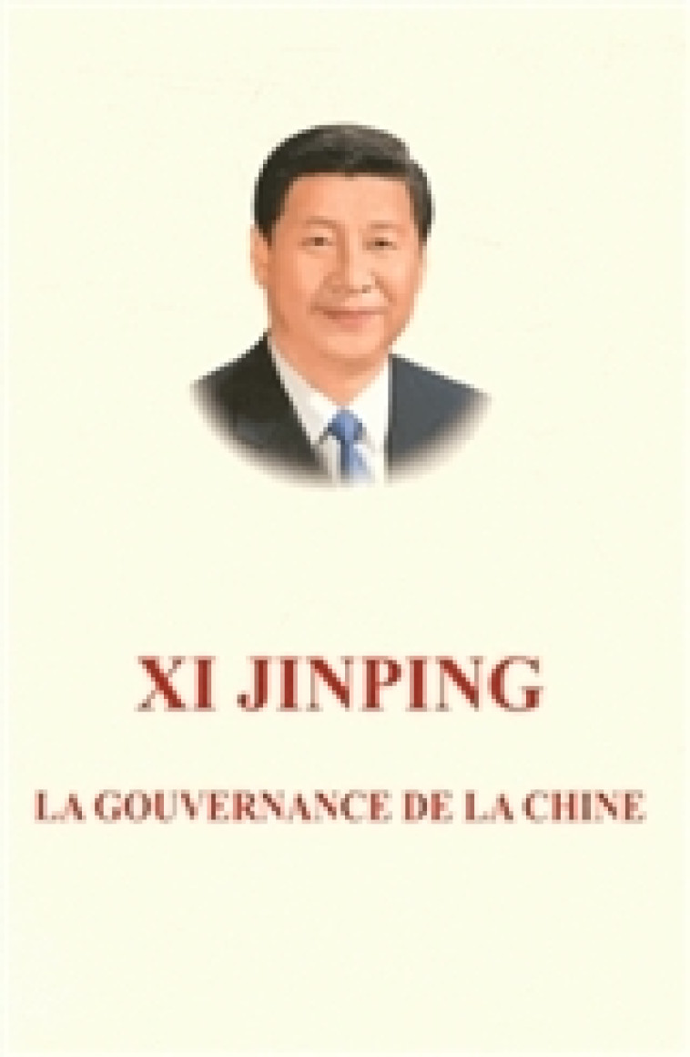 LA GOUVERNANCE DE LA CHINE - TOME 1 (Français) -  XI Jinping - EEL ETRANGERES