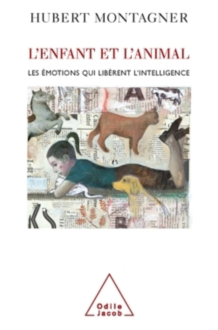 L'Enfant et l'Animal - Hubert Montagner - JACOB