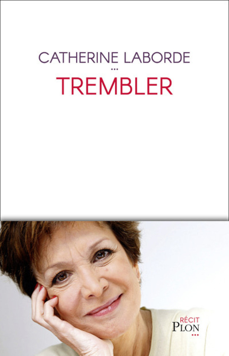 Trembler - Catherine Laborde - PLON