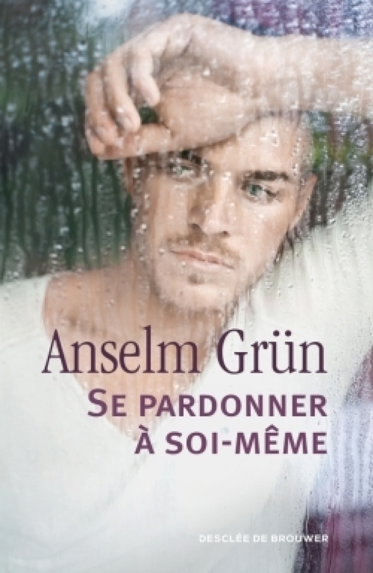 Se pardonner à soi-même - Anselm Grün - DDB