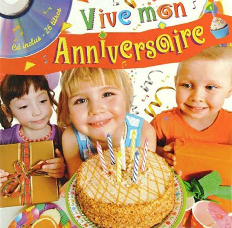 Vive mon anniversaire - Livre + CD - XXX - FORMULETTE