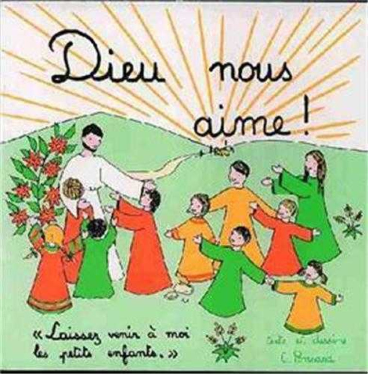 Dieu nous aime - livre enfant - Christine Ponsard - TEQUI