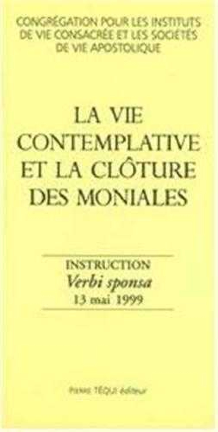 Verbi sponsa - 13 mai 1999 -  Pro institutis vitae consecratae et societatibus - TEQUI