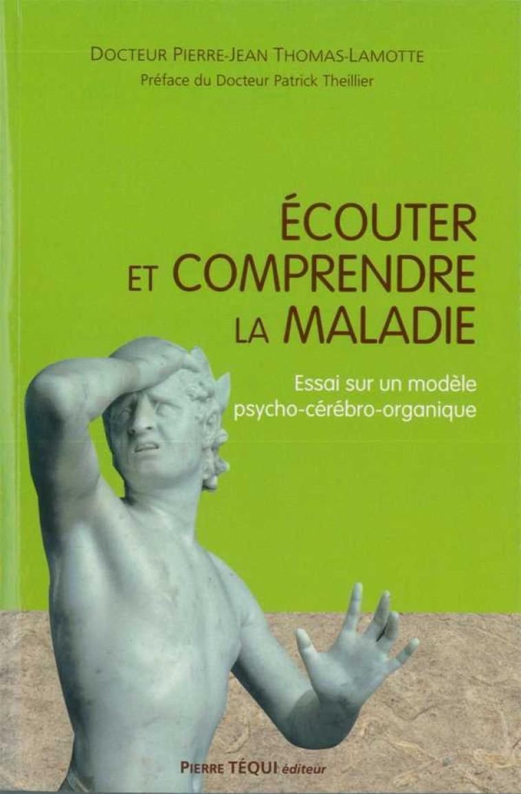 Ecouter et comprendre la maladie - Pierre-Jean THOMAS-LAMOTTE - TEQUI