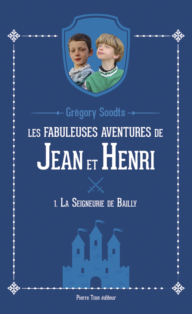 Les fabuleuses aventures de Jean et Henri - Tome 1 - Grégory Soodts - TEQUI