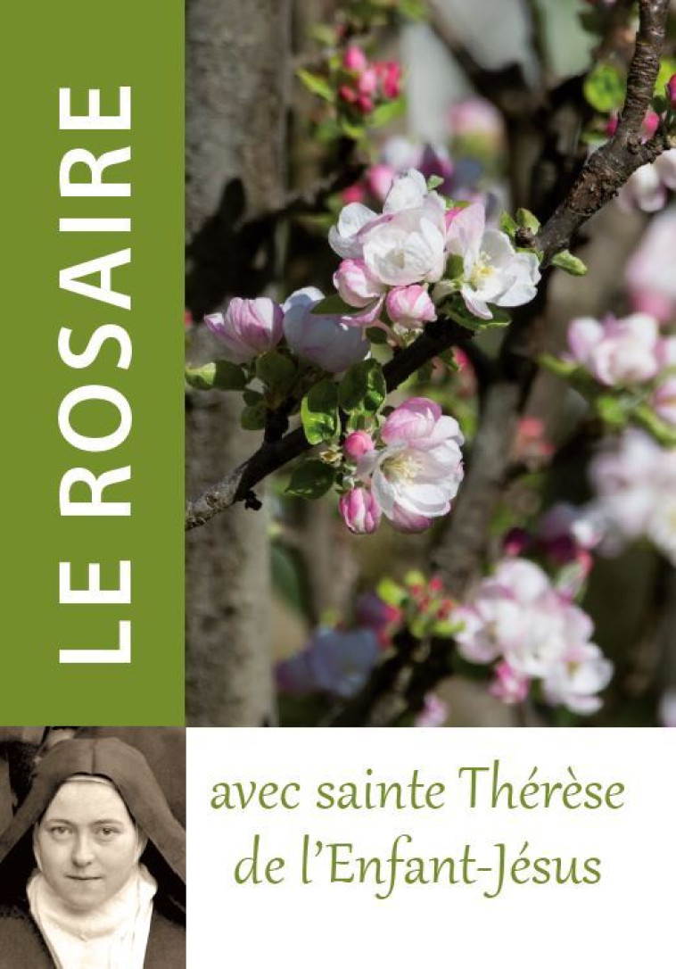 Le Rosaire avec sainte Thérèse de l'Enfant-Jésus -  Collectif - TRA MONASTIQUES