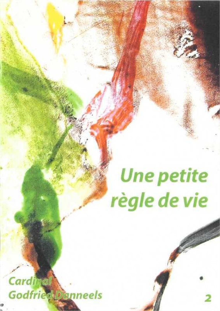 Livret - Une petite règle de vie - Godfried Danneels - FIAT