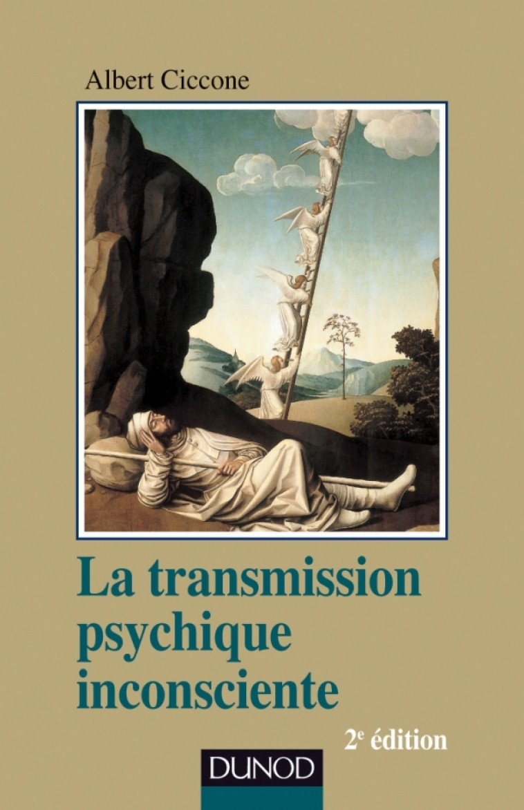 La transmission psychique inconsciente - 2e ed. - Albert Ciccone - DUNOD