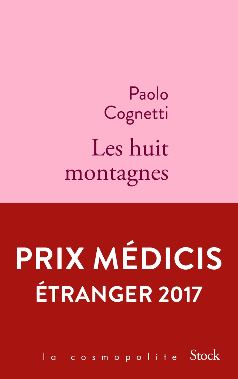 Les huit montagnes - Paolo Cognetti - STOCK