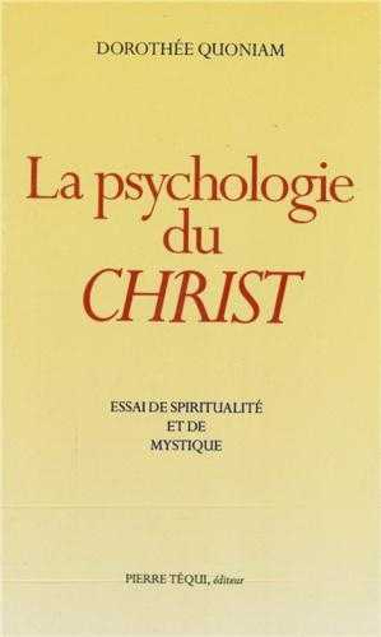 La psychologie du Christ - DE JESUS MARIE-AIMEE - TEQUI