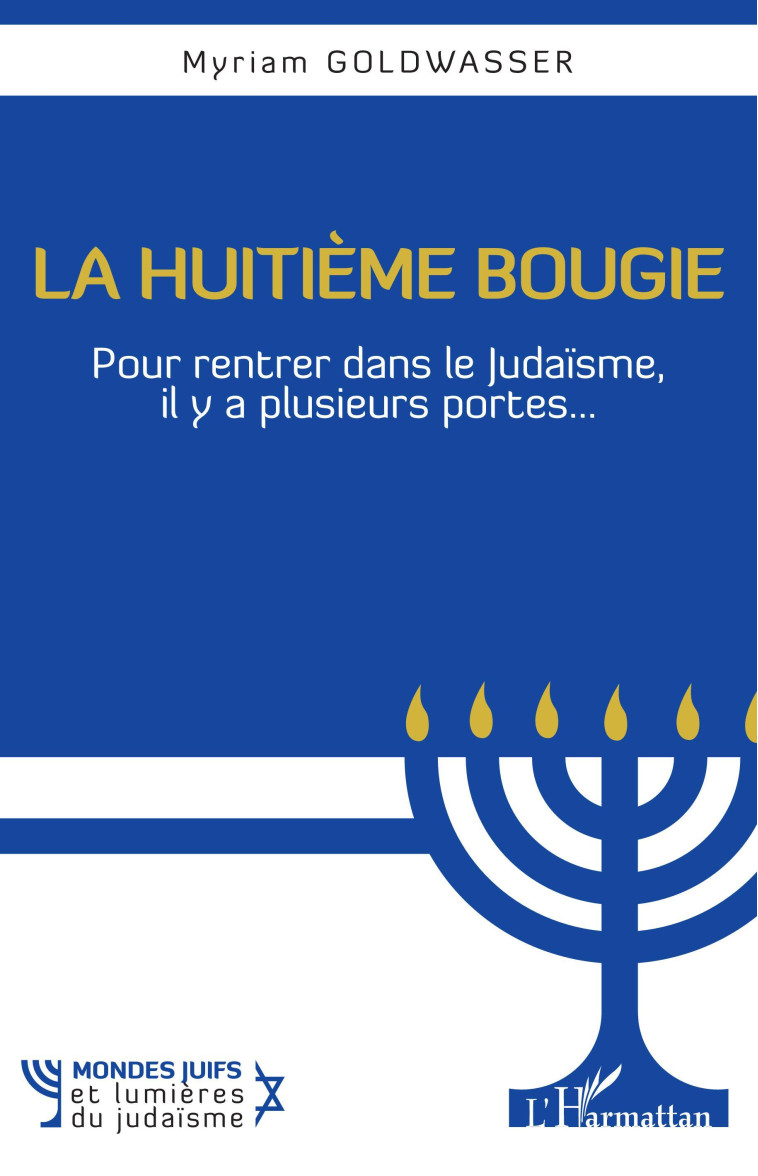 La huitième bougie - MYRIAM GOLDWASSER - L'HARMATTAN