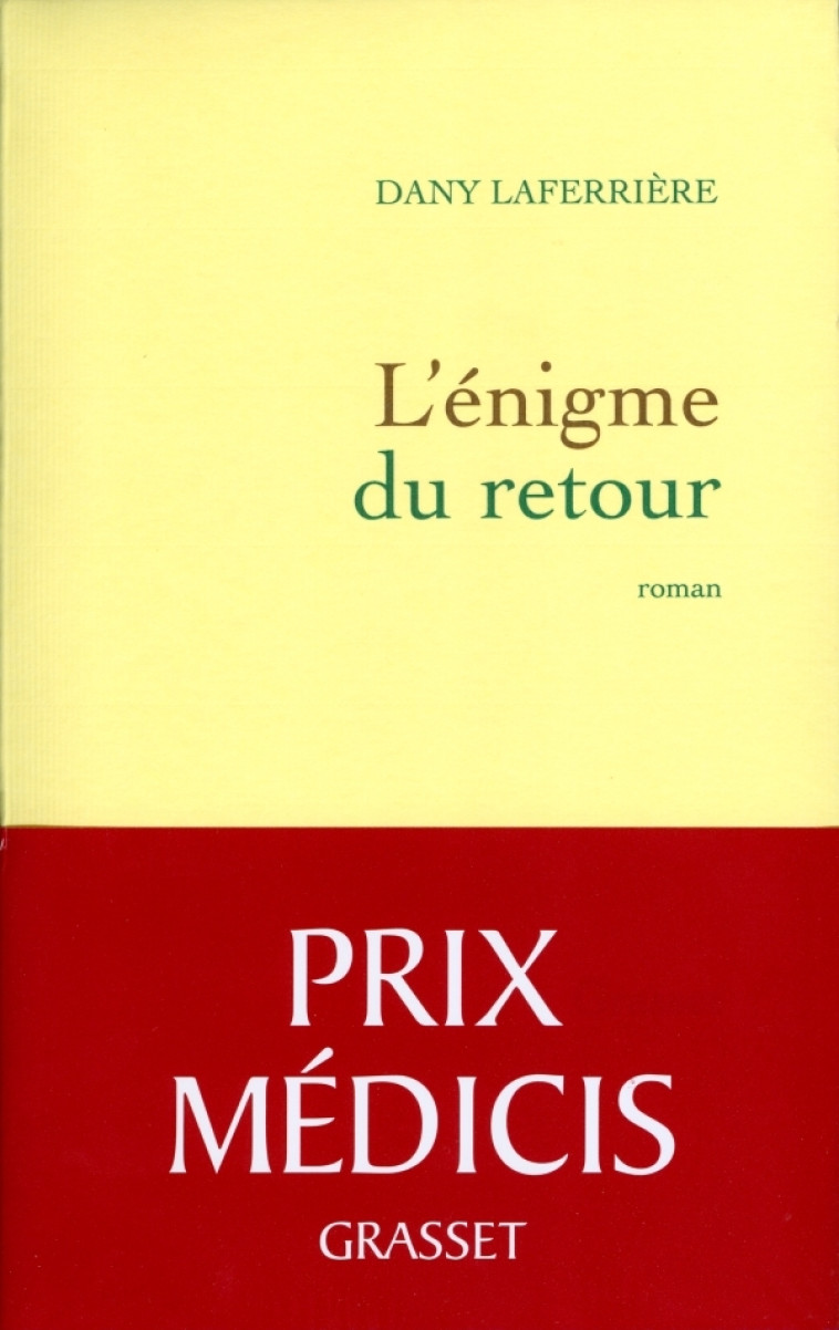 L'énigme du retour - Dany Laferrière - GRASSET