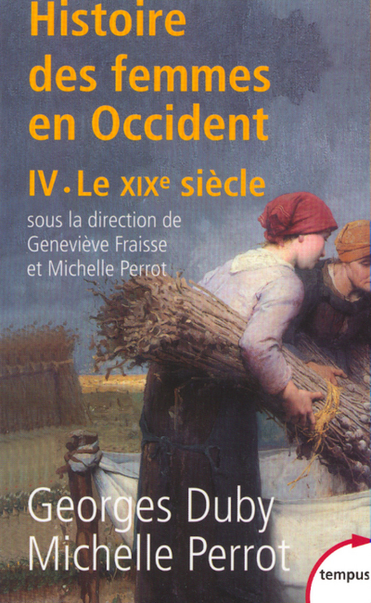 L'histoire des femmes en occident - tome 4 le XIXe siècle - Georges Duby - TEMPUS PERRIN