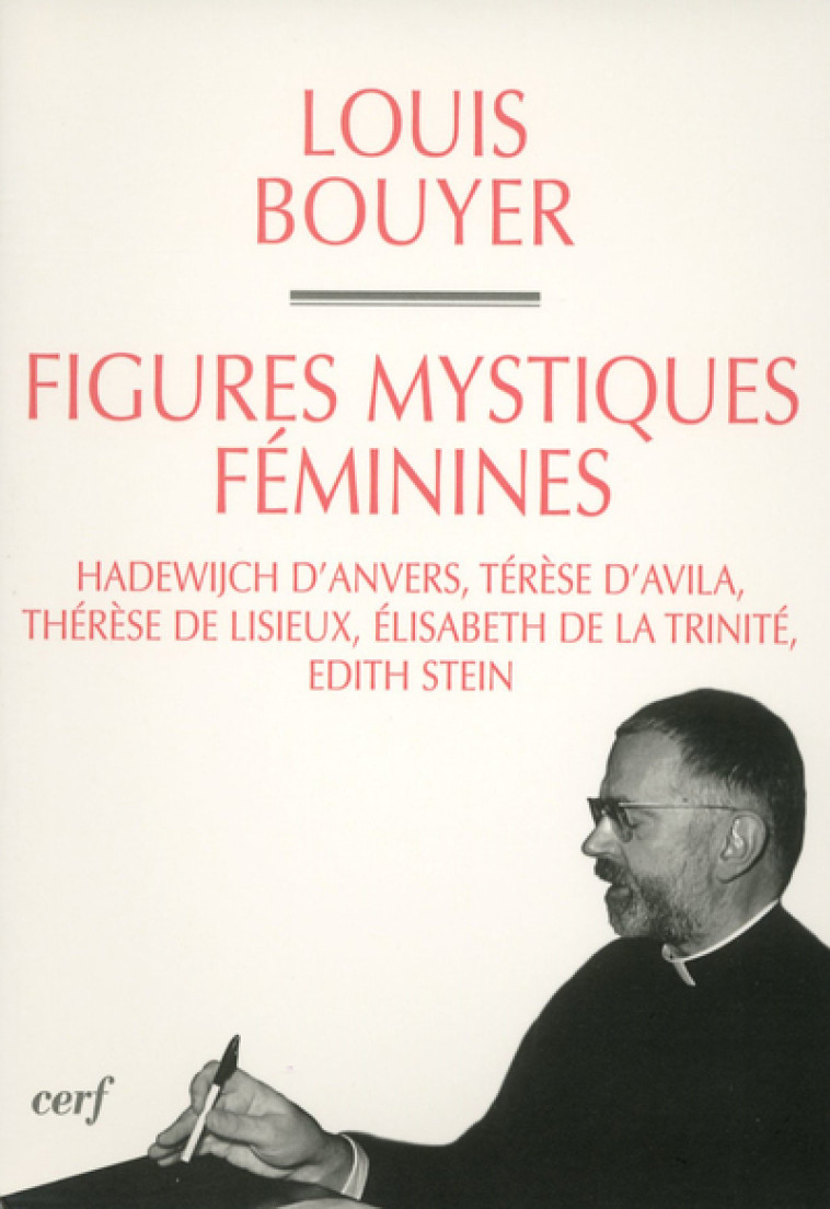 FIGURES MYSTIQUES FÉMININES - Louis Bouyer - CERF