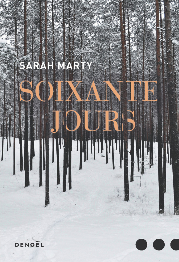 Soixante jours - Sarah Marty - DENOEL