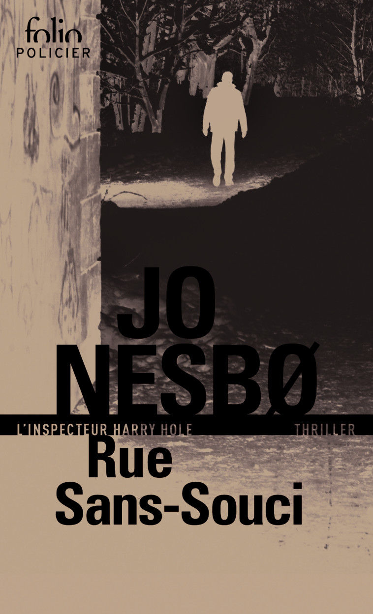 Rue Sans-Souci - Jo Nesbø - FOLIO