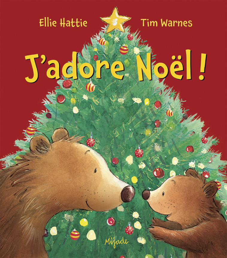 J'adore Noël! - Tim Warnes - MIJADE