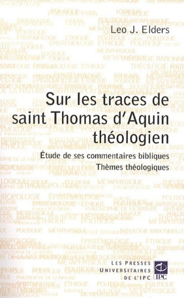 sur les traces de saint thomas d'aquin theologien -  Elders - PAROLE SILENCE