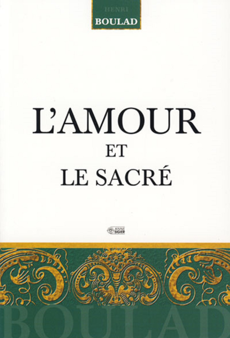 AMOUR ET LE SACRE (L') - Henri Boulad - MEDIASPAUL