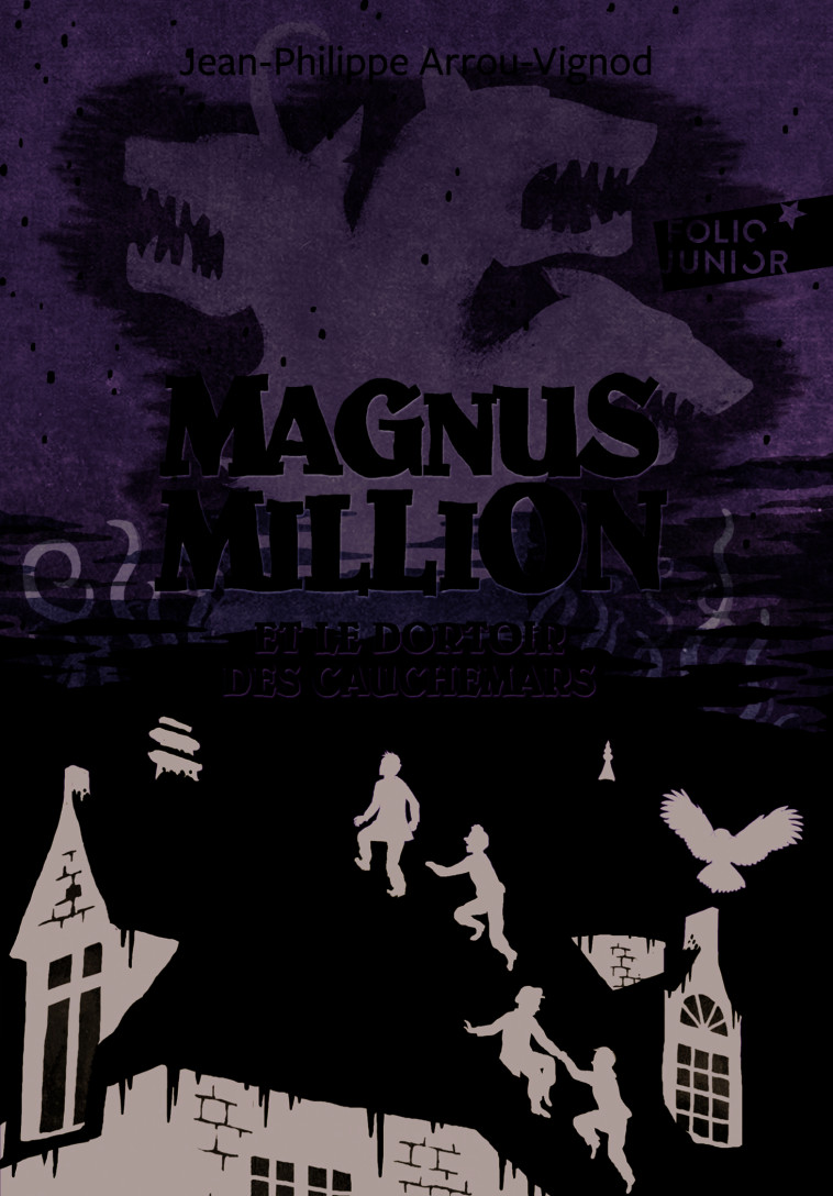 Magnus Million et le dortoir des cauchemars - Jean-Philippe Arrou-Vignod - GALLIMARD JEUNE