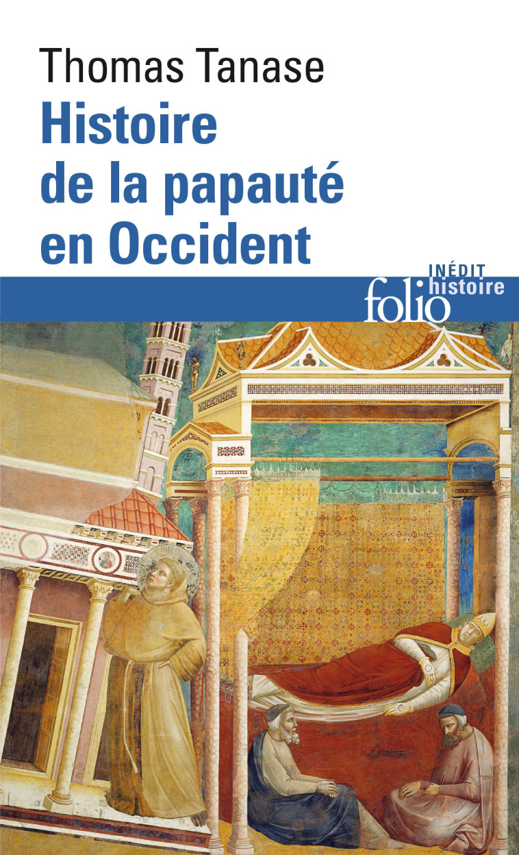 Histoire de la papauté en Occident - Thomas Tanase - FOLIO