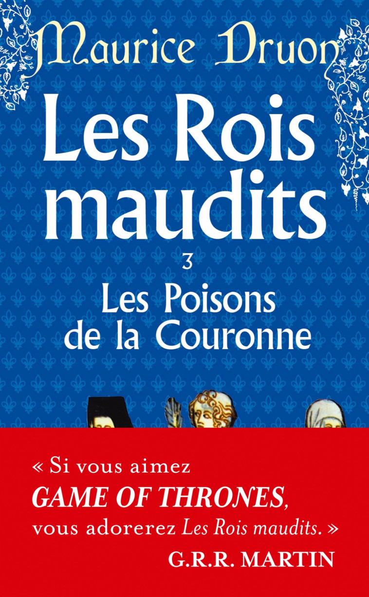 Les Poisons de la couronne (Les Rois maudits, Tome 3) - Maurice Druon - LGF