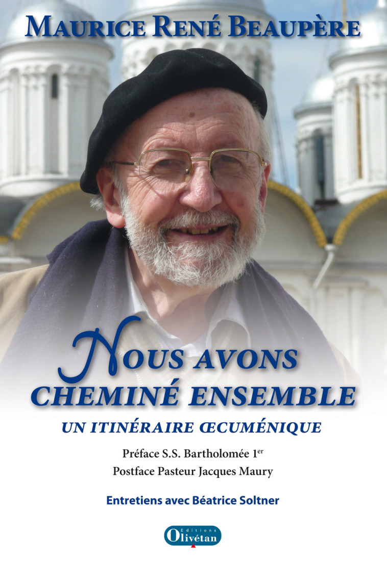 Nous avons cheminé ensemble. Un parcours oecuménique - René Beaupère - OLIVETAN