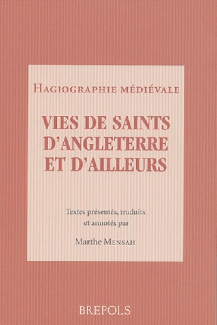 VIES DE SAINTS D'ANGLETERRE ET D'AILLEURS -  MENSAH - BREPOLS PUBLISH