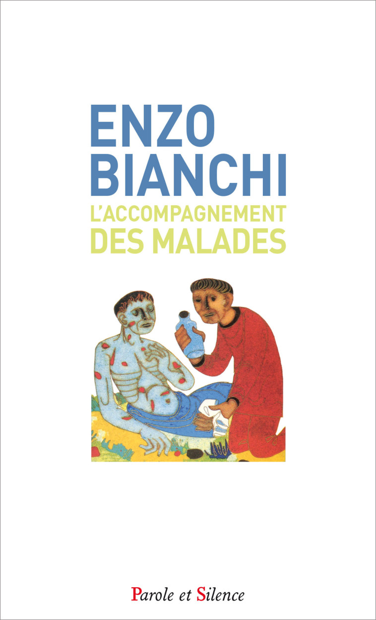 L'accompagnement des malades - Poche - Enzo Bianchi - PAROLE SILENCE