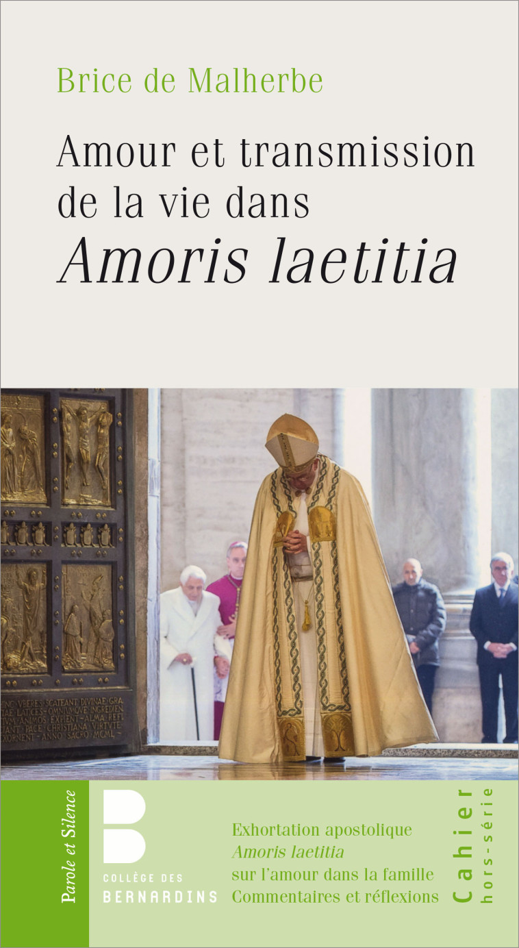 Amour et transmission de la vie dans Amoris laetitia - Brice de Malherbe - PAROLE SILENCE