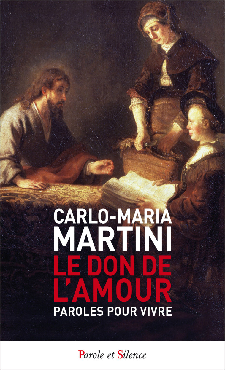 Le don de l'amour - Poche - Carlo Martini - PAROLE SILENCE