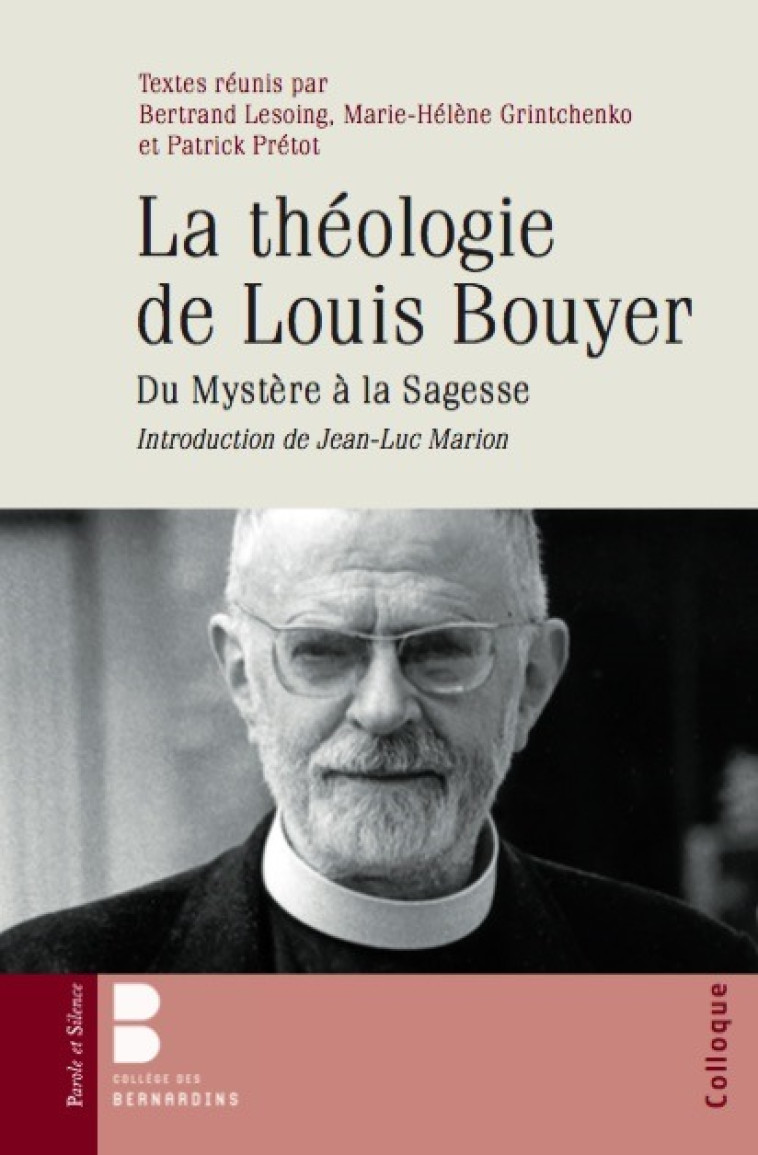 La théologie de Louis Bouyer -  Collège des Bernardins - PAROLE SILENCE