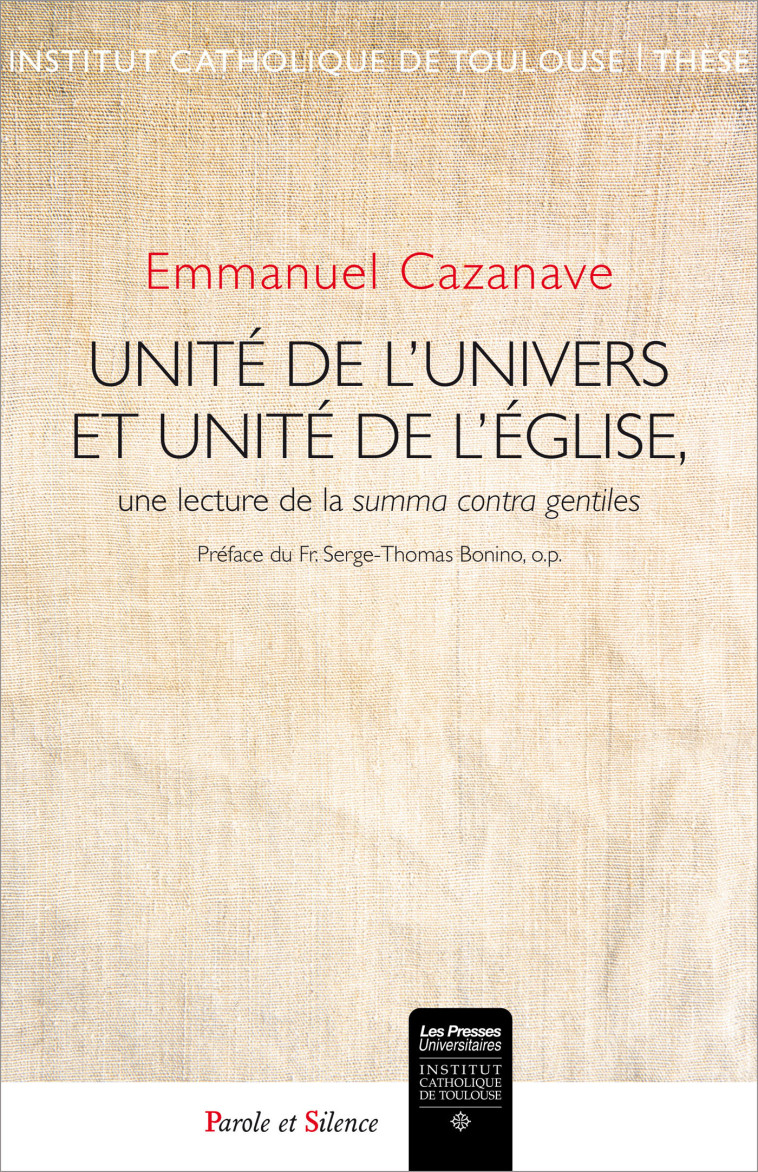 Unite de l univers et unite de l eglise une lecture de la su - Emmanuel Cazanave - PAROLE SILENCE