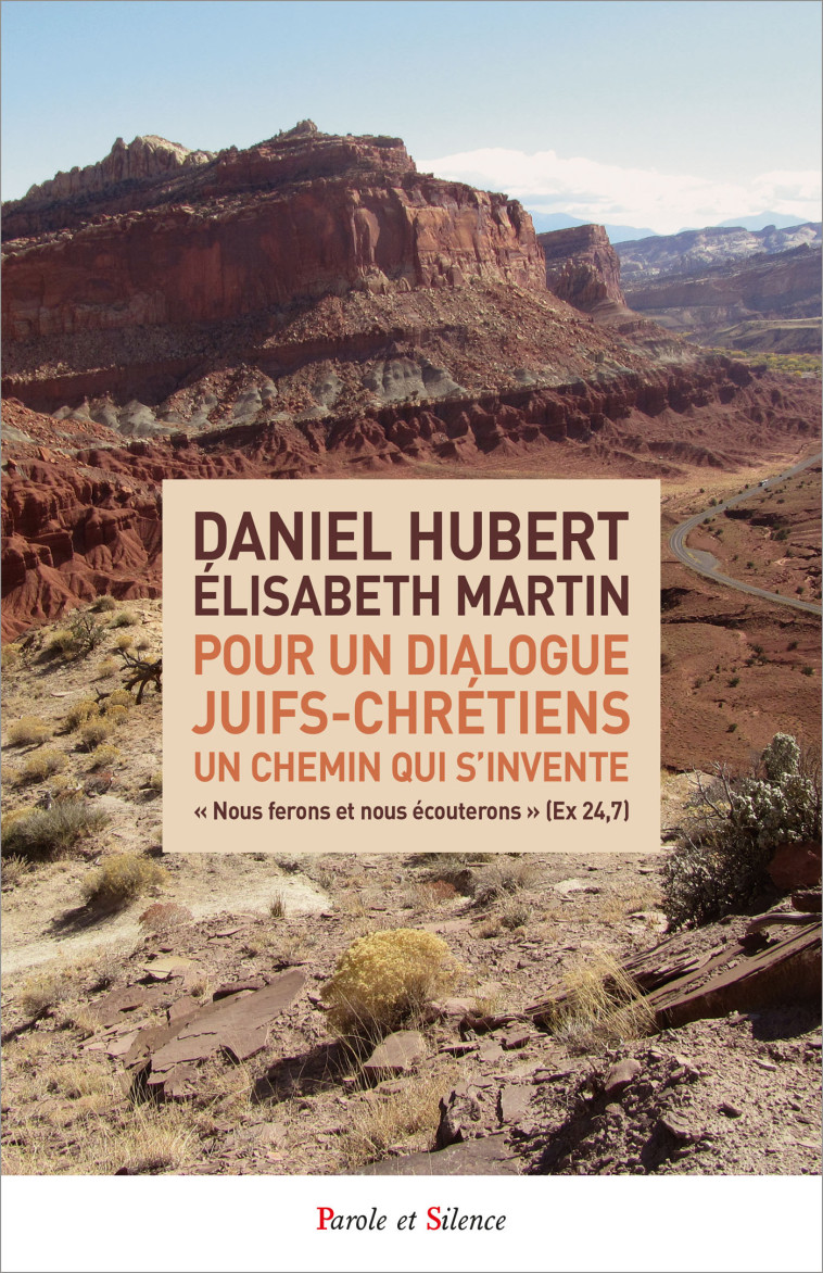 POUR UN DIALOGUE JUIFS-CHRETIENS - Daniel Hubert - PAROLE SILENCE