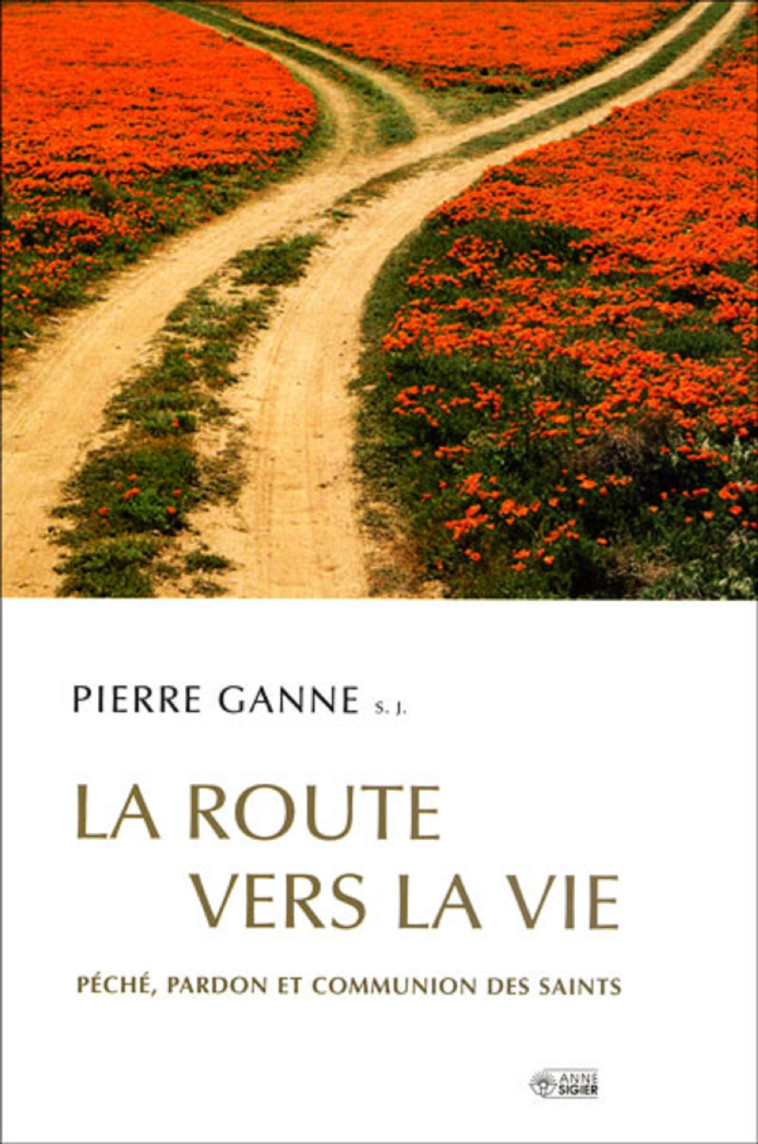 ROUTE VERS LA VIE (LA) - P GANNE - MEDIASPAUL