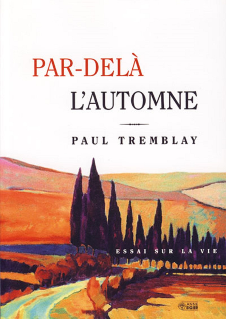 PAR-DELA L'AUTOMNE - Paul Tremblay - MEDIASPAUL