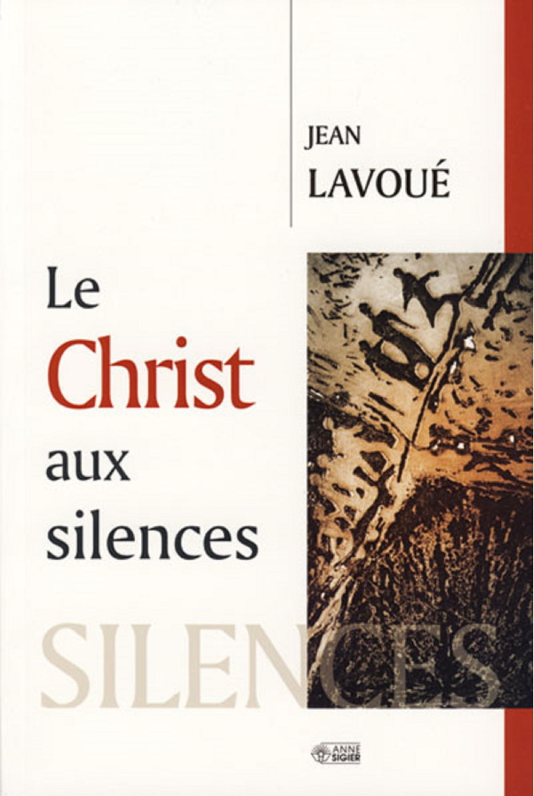 CHRIST AUX SILENCES (LE) - J LAVOUE - MEDIASPAUL