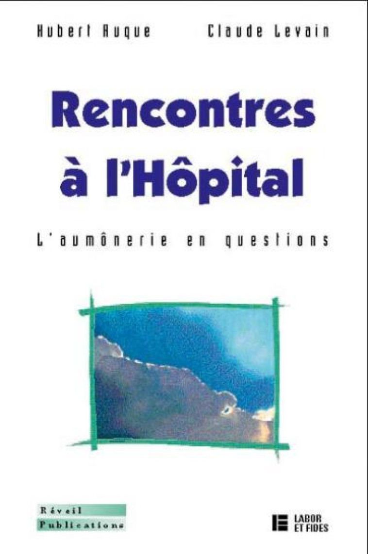 Rencontres à l'hôpital - Auque & Levain - OLIVETAN