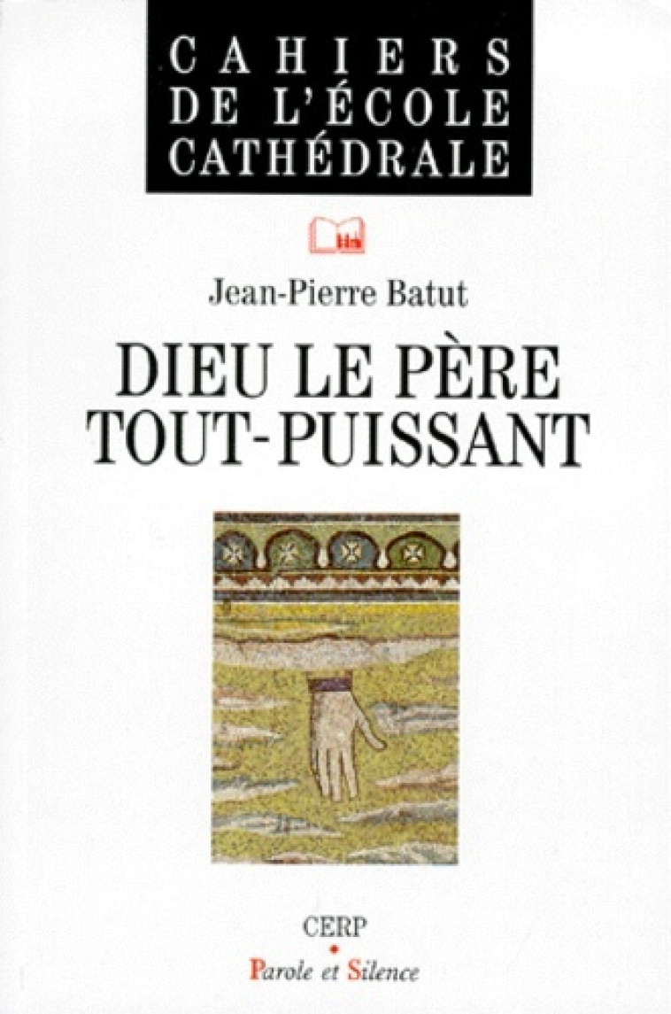 dieu pere tout puissant 35 -  Babut jp - PAROLE SILENCE