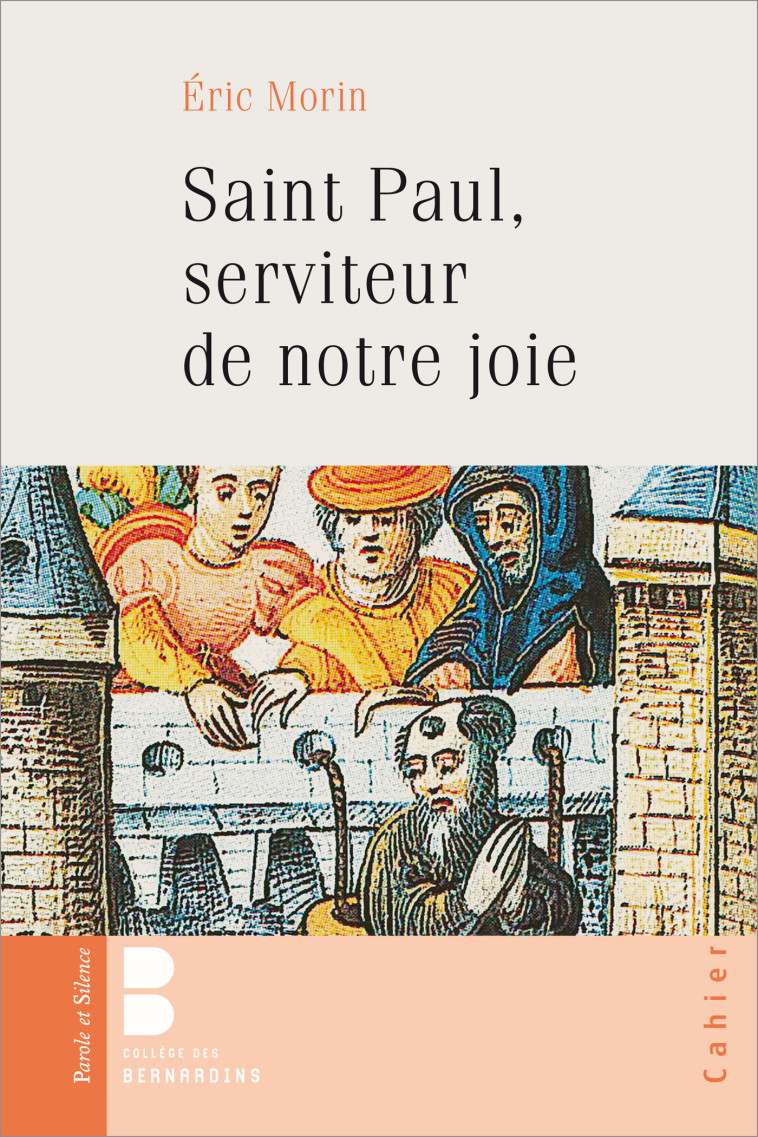 Saint paul serviteur notre joie - Eric Morin - PAROLE SILENCE