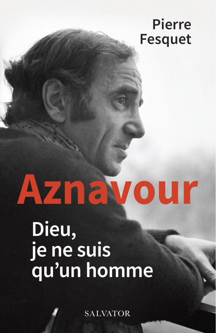 Aznavour - Pierre Fesquet - SALVATOR