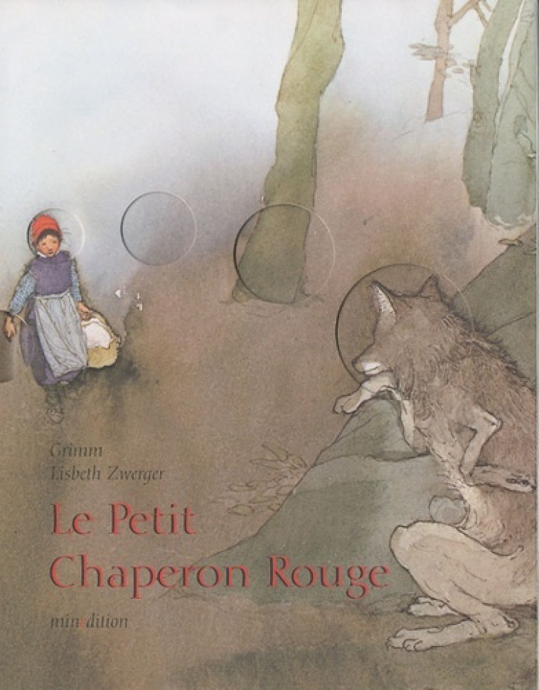 PETIT CHAPERON ROUGE ZW - Wilhelm Grimm - MINEDITION