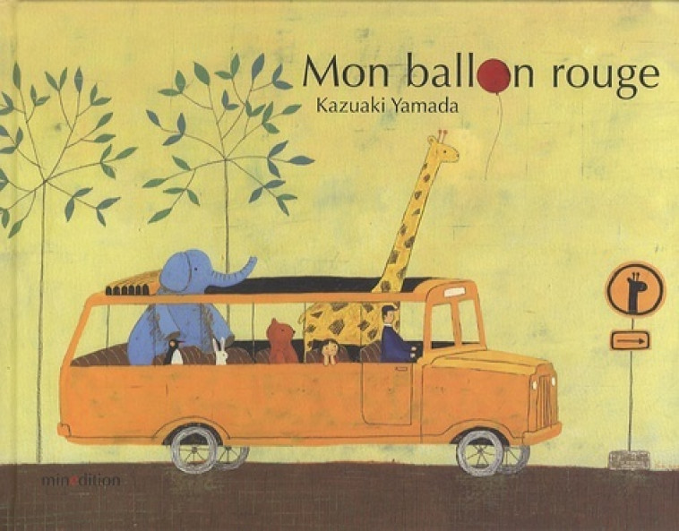 MON BALLON ROUGE -  YAMADA KAZUAKI - MINEDITION