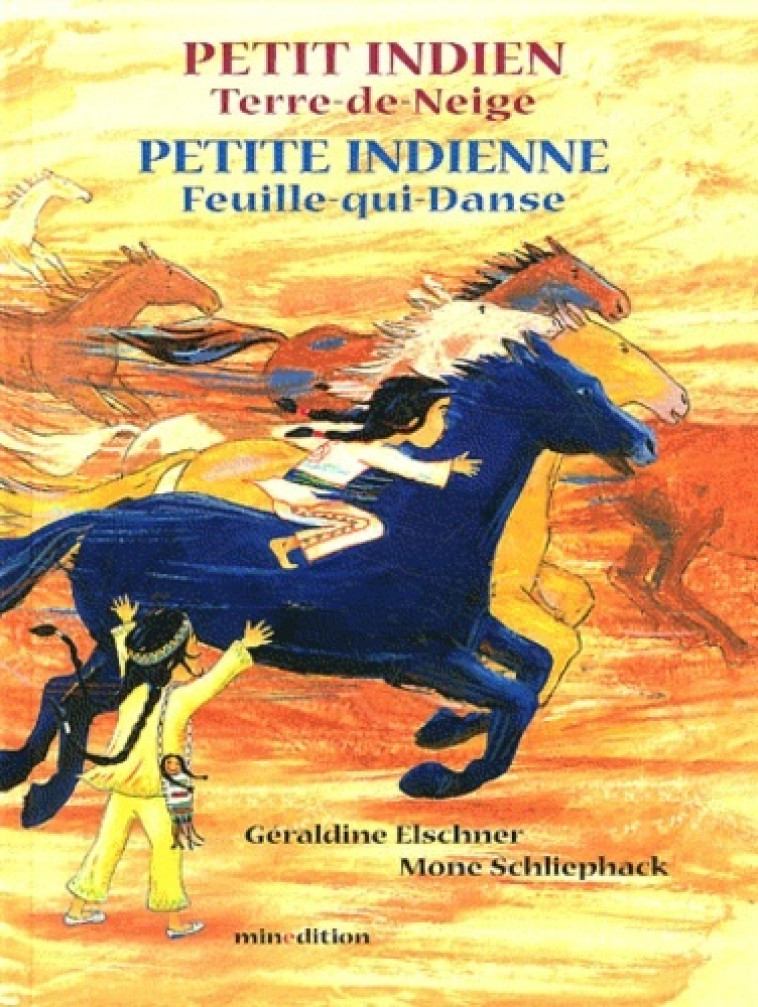 PETIT INDIEN PETITE INDIENNE - Géraldine Elschner - MINEDITION