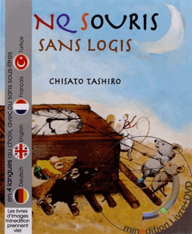 CINQ SOURIS SANS LOGIS LIVRE AVEC DVD -  TASHIRO CHISATO - MINEDITION