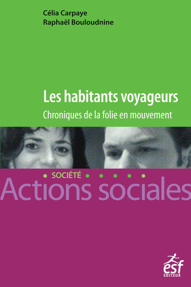 Habitants voyageurs (Les) - Célia Carpaye - ESF SOCIAL