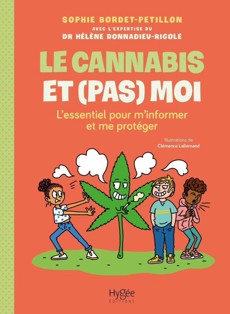 Le cannabis et (pas) moi - Clémence Lallemand - HYGEE