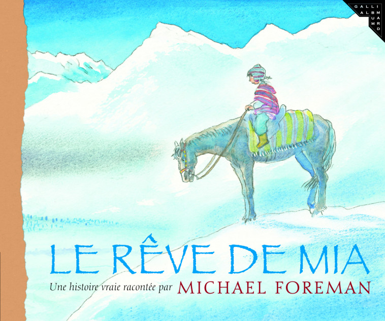 Le rêve de Mia - Michael Foreman - GALLIMARD JEUNE